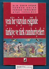 Yeni bir yuzyılın esiginde Turkiye ve Turk cumhuriyetler