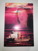 A Flute on three Continents