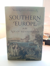 Southern Europe in the Age of Revolutions