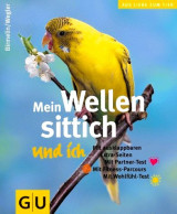 Mein Wellensittich und ich