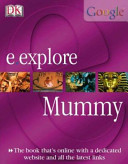 E.explore Mummy