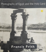 Photographs of Egypt and the Holy Land