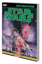 Star Wars Legends Epic Collection : The New Republic