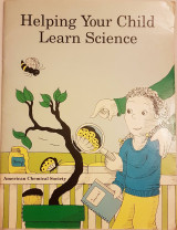 Helping Your Child Learn Science