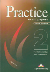 Practice Exam Papers 2