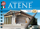 Atene: Passato e Presente con Ricostruzioni