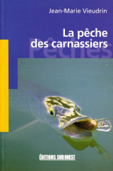 La Peche Des Carnassiers