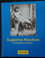 Guglielmo Plüschow: Photographiqes érotiques