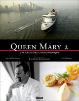 Queen Mary 2 Une croisière gastronomique