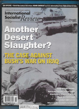 International Socialist Review iss. 25 : Another Desert Slaughter?