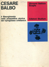 Cesaro balbo. Il risorgimento nella prospettiva storica del "progresso cristiano"