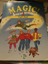 Magic! 1 pupil’s book