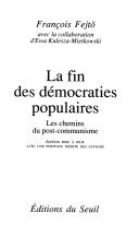 La fin des démocraties populaires