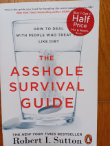 The asshole survival guide