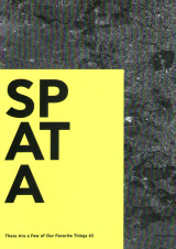 These are a Few of our Favorite Things #2: Spata