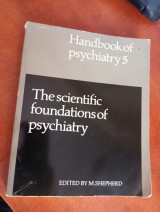 Handbook of psychiatry 5 The foundations of psychiatry