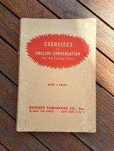 Exercises in English Conversation for the Foreign Born