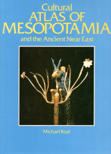 Cultural Atlas of Mesopotamia and the Ancient Near East