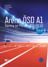 Arena ÖSD Α1: Training zur Prüfung ÖSD KID Α1