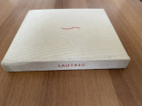 Le Goût de Notre Temps. Lautrec