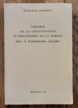 Theorie de la connaissance et la philosophie de la parole, dans le brahmanisme classique