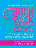 Turn Back Your Body Clock