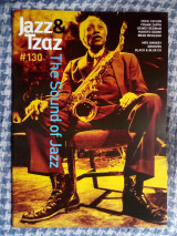 Jazz & Τζαζ - τεύχος 130 - The sound of Jazz - μουσικό περιοδικό