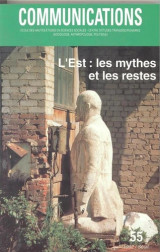 L' est: les mythes et les restes
