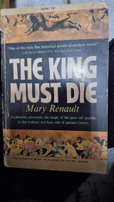 The King must die