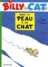 Billy the Cat, tome 1 : Dans la peau d'un chat Board book – September 12, 1990