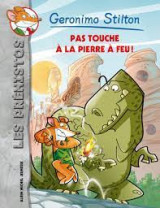 Pas touche à la pierre à feu !