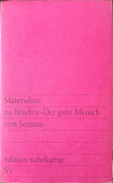 Materialien zu Brechts Der gute Mensch von Sezuan