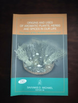 Origins and uses of aromatic plants, herbs and spices in our life