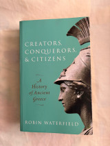 Creators, Conquerors, & Citizens: A History of Ancient Greece
