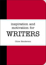 Inspiration and motivation for writers