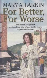 For better, for worse.