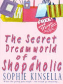 The Secret Dreamworld of a Shopaholic