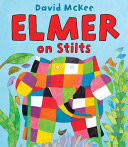 Elmer on Stilts