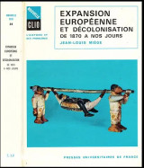 Expansion européenne et décolonisation de 1870 à nos jours