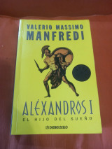 Alexandros I El hijo del sueño