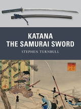 Katana The Samurai Sword (Weapon Book 5)
