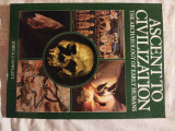 Ascent to civilization: the archeology of early humans