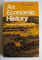 An Economic History. The Age of Imperialism (1870-1917)