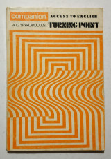 Access to English - Turning Point - Companion - Spyropoulos - (Κωδ. Φ336)
