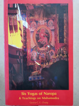 Six Yogas of Naropa & Teachings on Mahamudra