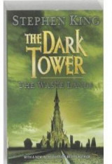 The Dark Tower III: The Waste Lands v. 3 The Dark Tower III: The Waste Lands Waste Lands