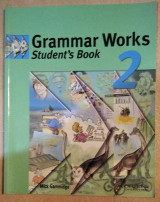 Grammar Works 2 Student's Book