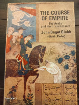 The course of Empire- The Arabs and their succesors