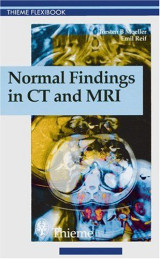 Normal Findings in Ct and Mri (Thieme Flexibook) 1st Edition