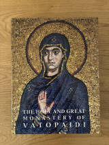 The Holy And Great Monastery Of Vatopaidi